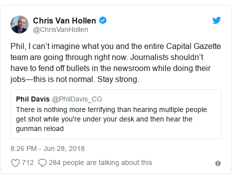 Twitter post by @ChrisVanHollen: Phil, I can’t imagine what you and the entire Capital Gazette team are going through right now. Journalists shouldn’t have to fend off bullets in the newsroom while doing their jobs—this is not normal. Stay strong. 