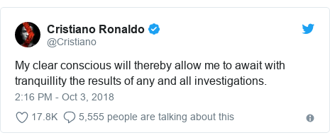 Twitter post by @Cristiano: My clear conscious will thereby allow me to await with tranquillity the results of any and all investigations.