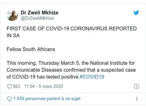 Twitter publication par @DrZweliMkhize: FIRST CASE OF COVID-19 CORONAVIRUS REPORTED IN SAFellow South AfricansThis morning, Thursday March 5, the National Institute for Communicable Diseases confirmed that a suspected case of COVID-19 has tested positive.#COVID19