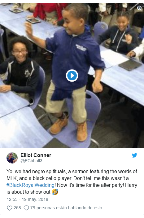 Publicación de Twitter por @ECbball3: Yo, we had negro spitituals, a sermon featuring the words of MLK, and a black cello player. Don't tell me this wasn't a  #BlackRoyalWedding! Now it's time for the after party! Harry is about to show out 🤣 