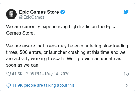 Twitter post by @EpicGames: We are currently experiencing high traffic on the Epic Games Store. We are aware that users may be encountering slow loading times, 500 errors, or launcher crashing at this time and we are actively working to scale. We'll provide an update as soon as we can.
