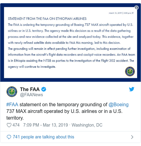 Twitter post by @FAANews: #FAA statement on the temporary grounding of @Boeing 737 MAX aircraft operated by U.S. airlines or in a U.S. territory. 