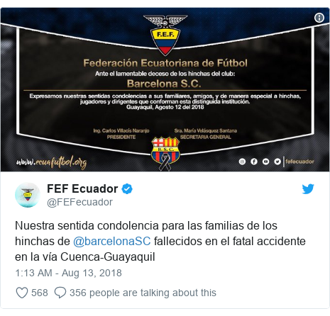 Twitter post by @FEFecuador: Nuestra sentida condolencia para las familias de los hinchas de @barcelonaSC fallecidos en el fatal accidente en la vía Cuenca-Guayaquil 
