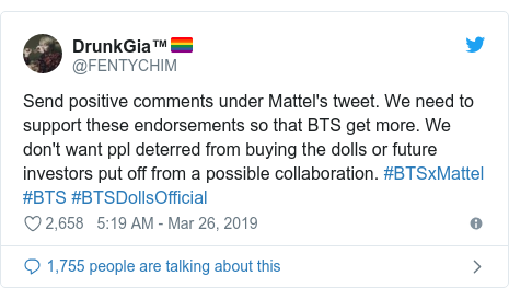 Twitter post by @FENTYCHIM: Send positive comments under Mattel's tweet. We need to support these endorsements so that BTS get more. We don't want ppl deterred from buying the dolls or future investors put off from a possible collaboration. #BTSxMattel #BTS #BTSDollsOfficial