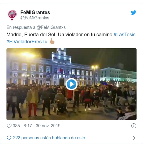 Publicación de Twitter por @FeMiGrantxs: Madrid, Puerta del Sol. Un violador en tu camino #LasTesis #ElVioladorEresTú 👆🏽 