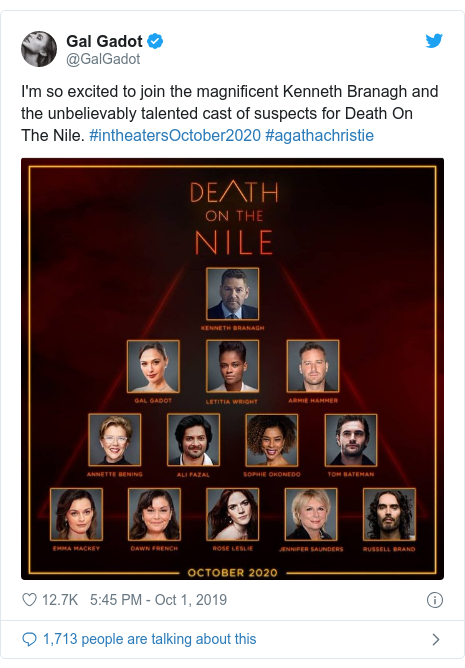 Twitter post by @GalGadot: I'm so excited to join the magnificent Kenneth Branagh and the unbelievably talented cast of suspects for Death On The Nile. #intheatersOctober2020 #agathachristie 