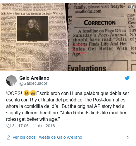 Publicación de Twitter por @Galoecuador: !OOPS! 😬😬Escribieron con H una palabra que debía ser escrita con R y el titular del periódico The Post-Journal es ahora la comidilla del día.  But the original AP story had a slightly different headline  "Julia Roberts finds life (and her roles) get better with age." 