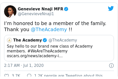 Twitter post by @GenevieveNnaji1: I’m honored to be a member of the family. Thank you @TheAcademy !! 