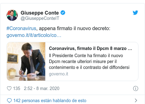 Publicación de Twitter por @GiuseppeConteIT: #Coronavirus, appena firmato il nuovo decreto  