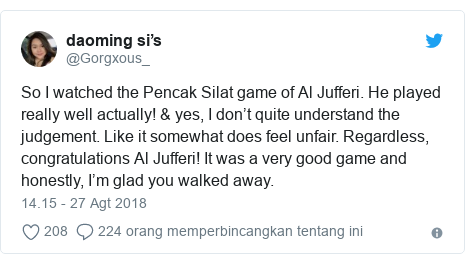 Twitter pesan oleh @Gorgxous_: So I watched the Pencak Silat game of Al Jufferi. He played really well actually! & yes, I don’t quite understand the judgement. Like it somewhat does feel unfair. Regardless, congratulations Al Jufferi! It was a very good game and honestly, I’m glad you walked away.