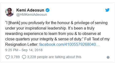 Twitter post by @HMKemiAdeosun: “I [thank] you profusely for the honour & privilege of serving under your inspirational leadership. It‘s been a truly rewarding experience to learn from you & to observe at close quarters your integrity & sense of duty.” Full Text of my Resignation Letter 