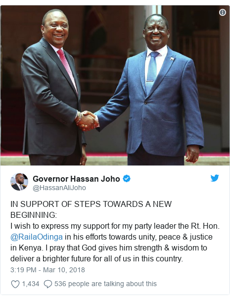 Ujumbe wa Twitter wa @HassanAliJoho: IN SUPPORT OF STEPS TOWARDS A NEW BEGINNING  I wish to express my support for my party leader the Rt. Hon. @RailaOdinga in his efforts towards unity, peace & justice in Kenya. I pray that God gives him strength & wisdom to deliver a brighter future for all of us in this country. 