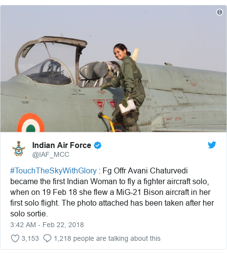 Twitter post by @IAF_MCC: #TouchTheSkyWithGlory   Fg Offr Avani Chaturvedi became the first Indian Woman to fly a fighter aircraft solo, when on 19 Feb 18 she flew a MiG-21 Bison aircraft in her first solo flight. The photo attached has been taken after her solo sortie. 