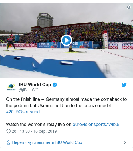 Twitter допис, автор: @IBU_WC: On the finish line -- Germany almost made the comeback to the podium but Ukraine hold on to the bronze medal! #2019OstersundWatch the women's relay live on  