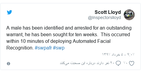 پست توییتر از @Inspectorslloyd: A male has been identified and arrested for an outstanding warrant, he has been sought for ten weeks.  This occurred within 10 minutes of deploying Automated Facial Recognition. #swpafr #swp