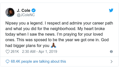 Twitter post by @JColeNC: Nipsey you a legend. I respect and admire your career path and what you did for the neighborhood. My heart broke today when I saw the news. I’m praying for your loved ones. This was sposed to be the year we got one in. God had bigger plans for you 🙏🏿