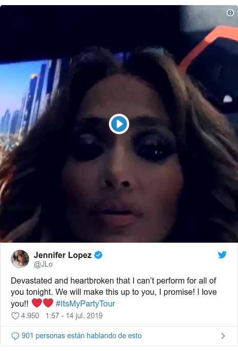 Publicación de Twitter por @JLo: Devastated and heartbroken that I can’t perform for all of you tonight. We will make this up to you, I promise! I love you!! ❤️❤️ #ItsMyPartyTour 