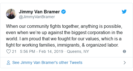 Twitter post by @JimmyVanBramer: When our community fights together, anything is possible, even when we’re up against the biggest corporation in the world. I am proud that we fought for our values, which is a fight for working families, immigrants, & organized labor.