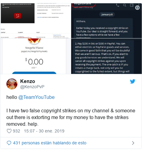 Publicación de Twitter por @KenzoPvP: hello @TeamYouTube I have two false copyright strikes on my channel & someone out there is extorting me for my money to have the strikes removed. help. 