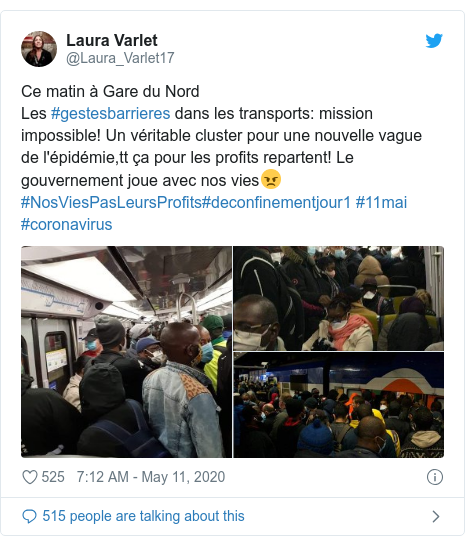 Twitter post by @Laura_Varlet17: Ce matin à Gare du NordLes #gestesbarrieres dans les transports  mission impossible! Un véritable cluster pour une nouvelle vague de l'épidémie,tt ça pour les profits repartent! Le gouvernement joue avec nos vies😠#NosViesPasLeursProfits#deconfinementjour1 #11mai #coronavirus 