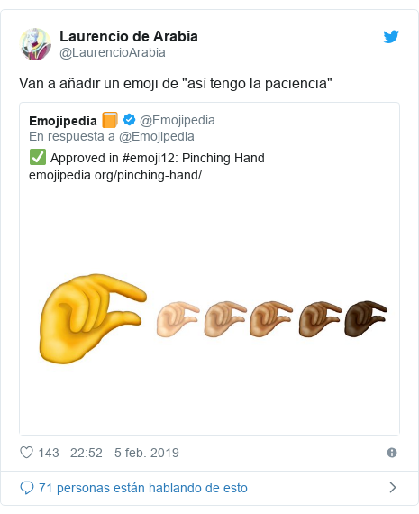 Publicación de Twitter por @LaurencioArabia: Van a añadir un emoji de "así tengo la paciencia" 