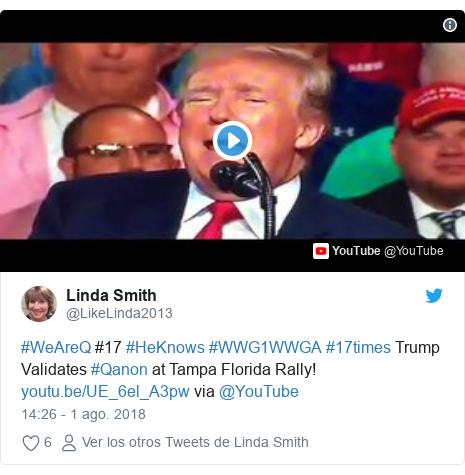 Publicación de Twitter por @LikeLinda2013: #WeAreQ #17 #HeKnows #WWG1WWGA #17times Trump Validates #Qanon at Tampa Florida Rally!  via @YouTube