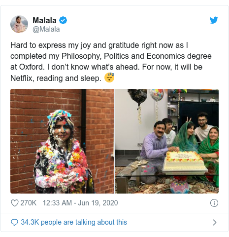 Twitter post by @Malala: Hard to express my joy and gratitude right now as I completed my Philosophy, Politics and Economics degree at Oxford. I don’t know what’s ahead. For now, it will be Netflix, reading and sleep. ? 