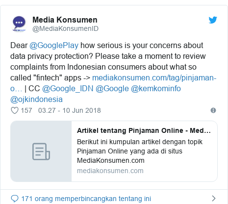 Twitter pesan oleh @MediaKonsumenID: Dear @GooglePlay how serious is your concerns about data privacy protection? Please take a moment to review complaints from Indonesian consumers about what so called "fintech" apps -> | CC @Google_IDN @Google @kemkominfo @ojkindonesia