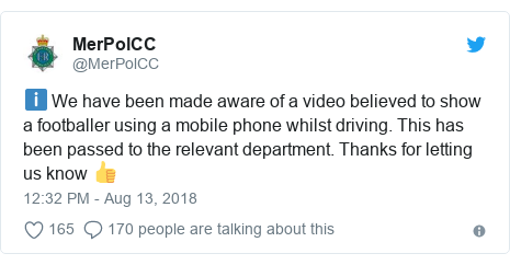 Twitter post by @MerPolCC: ℹ️ We have been made aware of a video believed to show a footballer using a mobile phone whilst driving. This has been passed to the relevant department. Thanks for letting us know ?
