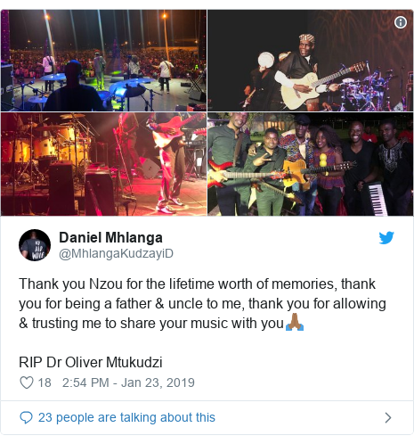 Ujumbe wa Twitter wa @MhlangaKudzayiD: Thank you Nzou for the lifetime worth of memories, thank you for being a father & uncle to me, thank you for allowing & trusting me to share your music with youðŸ™ðŸ¾RIP Dr Oliver Mtukudzi 