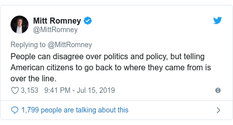 Twitter post by @MittRomney: People can disagree over politics and policy, but telling American citizens to go back to where they came from is over the line.