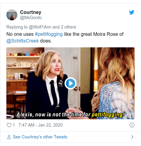 Twitter post by @MsGordo: No one uses #pettifogging like the great Moira Rose of @SchittsCreek does. 