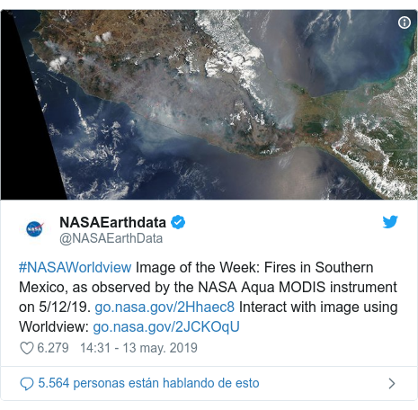 Publicación de Twitter por @NASAEarthData: #NASAWorldview Image of the Week  Fires in Southern Mexico, as observed by the NASA Aqua MODIS instrument on 5/12/19.  Interact with image using Worldview   