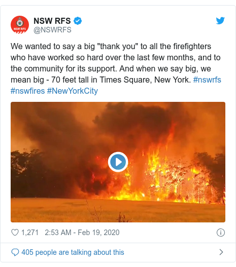 Twitter post by @NSWRFS: We wanted to say a big "thank you" to all the firefighters who have worked so hard over the last few months, and to the community for its support. And when we say big, we mean big - 70 feet tall in Times Square, New York. #nswrfs #nswfires #NewYorkCity 