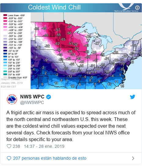 Publicación de Twitter por @NWSWPC: A frigid arctic air mass is expected to spread across much of the north central and northeastern U.S. this week. These are the coldest wind chill values expected over the next several days. Check forecasts from your local NWS office for details specific to your area. 