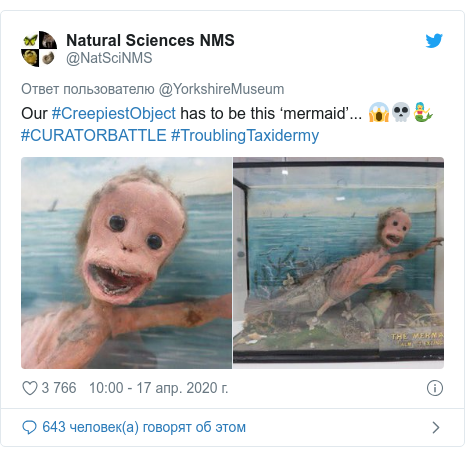Twitter пост, автор: @NatSciNMS: Our #CreepiestObject has to be this ‘mermaid’... 😱💀🧜‍♀️ #CURATORBATTLE #TroublingTaxidermy 