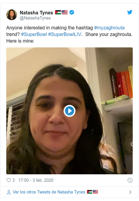 Publicación de Twitter por @NatashaTynes: Anyone interested in making the hashtag #myzaghrouta trend? #SuperBowl #SuperBowlLIV.  Share your zaghrouta. Here is mine  