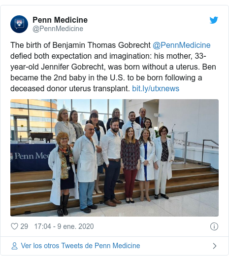 Publicación de Twitter por @PennMedicine: The birth of Benjamin Thomas Gobrecht @PennMedicine defied both expectation and imagination  his mother, 33-year-old Jennifer Gobrecht, was born without a uterus. Ben became the 2nd baby in the U.S. to be born following a deceased donor uterus transplant.  