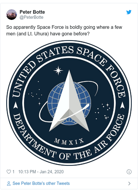 Twitter post by @PeterBotte: So apparently Space Force is boldly going where a few men (and Lt. Uhura) have gone before? 