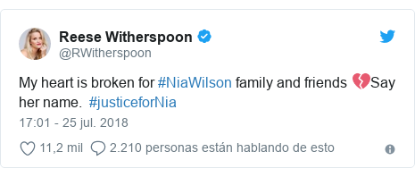 Publicación de Twitter por @RWitherspoon: My heart is broken for #NiaWilson family and friends 💔Say her name.  #justiceforNia