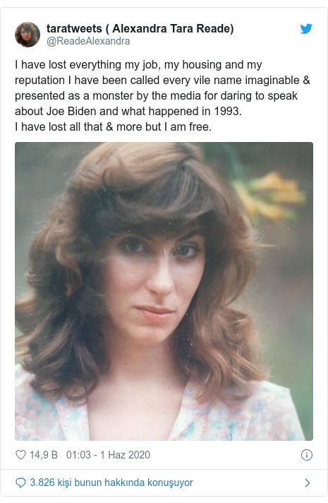 @ReadeAlexandra tarafından yapılan Twitter paylaşımı: I have lost everything my job, my housing and my reputation I have been called every vile name imaginable & presented as a monster by the media for daring to speak about Joe Biden and what happened in 1993.I have lost all that & more but I am free. 