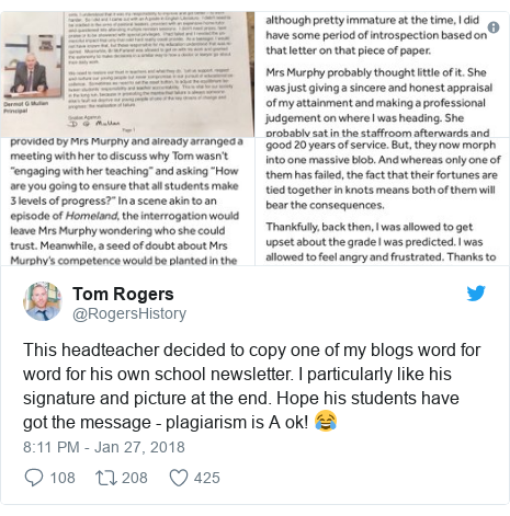Twitter post by @RogersHistory: This headteacher decided to copy one of my blogs word for word for his own school newsletter. I particularly like his signature and picture at the end. Hope his students have got the message - plagiarism is A ok! 😂 