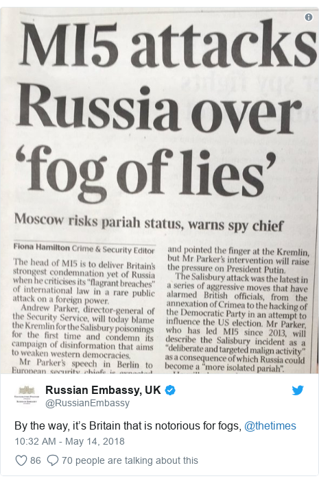 Twitter post by @RussianEmbassy: By the way, it’s Britain that is notorious for fogs, @thetimes 