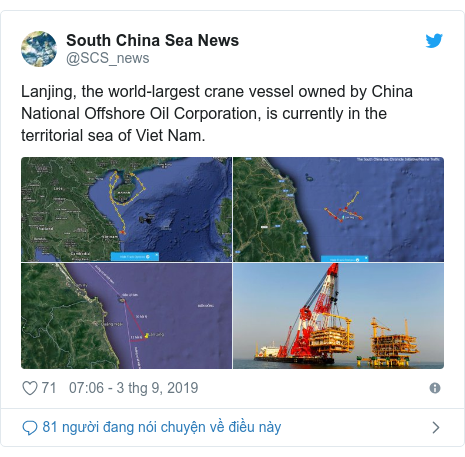 Twitter bởi @SCS_news: Lanjing, the world-largest crane vessel owned by China National Offshore Oil Corporation, is currently in the territorial sea of Viet Nam. 