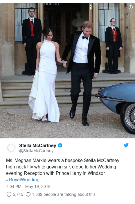 Twitter post by @StellaMcCartney: Ms. Meghan Markle wears a bespoke Stella McCartney high neck lily white gown in silk crepe to her Wedding evening Reception with Prince Harry in Windsor. #RoyalWedding 