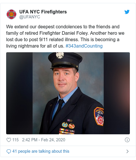 Twitter post by @UFANYC: We extend our deepest condolences to the friends and family of retired Firefighter Daniel Foley. Another hero we lost due to post 9/11 related illness. This is becoming a living nightmare for all of us. #343andCounting 