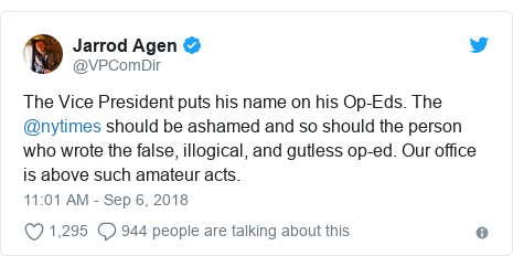 Twitter post by @VPComDir: The Vice President puts his name on his Op-Eds. The @nytimes should be ashamed and so should the person who wrote the false, illogical, and gutless op-ed. Our office is above such amateur acts.