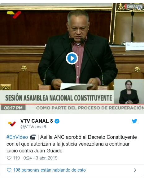 Publicación de Twitter por @VTVcanal8: #EnVideo 📹 | Así la ANC aprobó el Decreto Constituyente con el que autorizan a la justicia venezolana a continuar juicio contra Juan Guaidó 