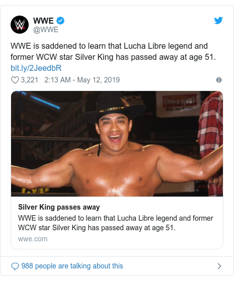 Twitter post by @WWE: WWE is saddened to learn that Lucha Libre legend and former WCW star Silver King has passed away at age 51. 