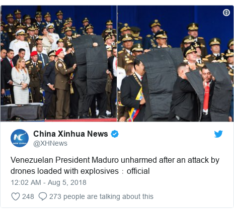Twitter post by @XHNews: Venezuelan President Maduro unharmed after an attack by drones loaded with explosives：official 